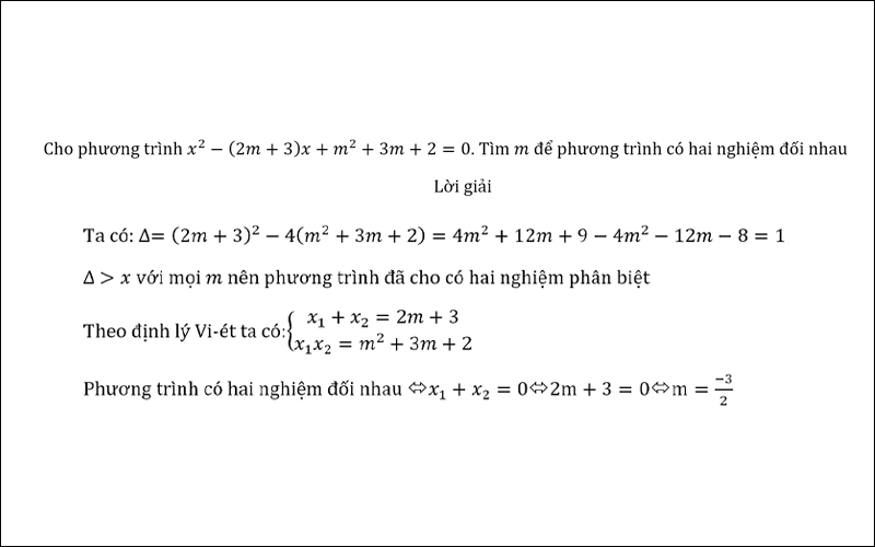 Sử dụng định lý Viet để xác định m với điều kiện hai nghiệm đối nhau